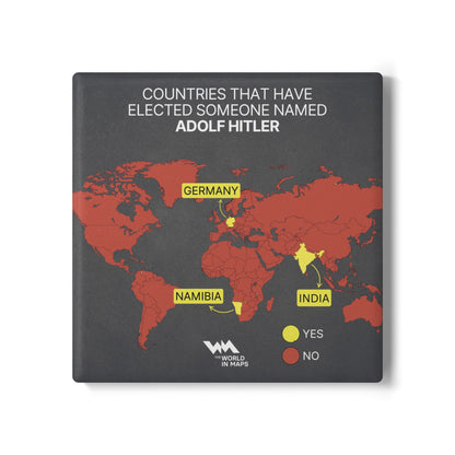 Ceramic Coaster — 'Who would elect a leader called that?' World in Maps